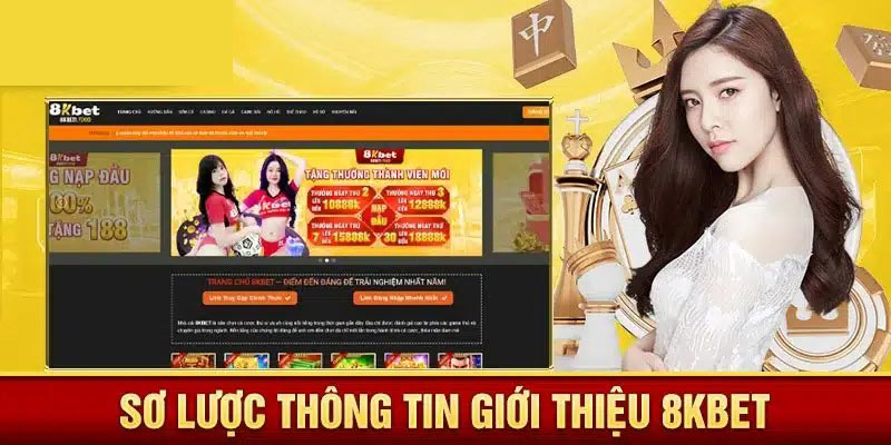 Giới thiệu 8kbet là gì?