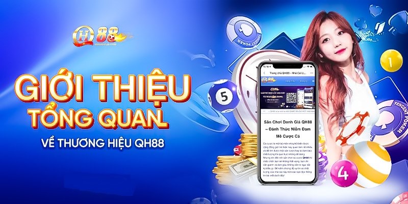 Đôi nét về nhà cái QH88